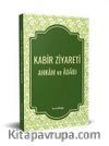 Kabir Ziyareti Ahkam ve Adabı