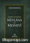 Mevlana ve Mesnevi / Hakiki Vechesiyle