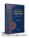 Mülteka Tercümesi Kelime Manalı (1.Cilt)