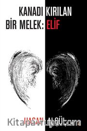 Kanadı Kırılan Bir Melek: Elif