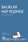 Balıklar Hep Peşimde