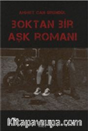 Boktan Bir Aşk Romanı 