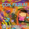 Çok Fazla! 