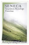 Yaşamın Kısalığı Üzerine