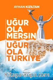 Uğur Ola Mersin Uğur Ola Türkiye