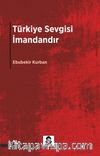 Türkiye Sevgisi İmandandır