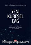 Yeni Küresel Çağ & Dijital Dönüşümün Ekonomik ve Sosyal Dinamikleri