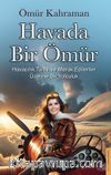 Havada Bir Ömür 