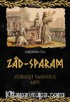 Zad-Sparam & Zerdüşt Yaratılış Miti