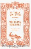 Ay Yalan Söylüyor & Bütün Şiirleri 