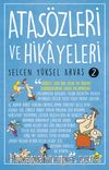 Atasözleri ve Hikayeleri 2