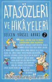 Atasözleri ve Hikayeleri 2