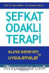 Şefkat Odaklı Terapi & Klinik Deneyim ve Uygulamalar