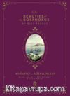 Beauties Of The Bosphorus – Boğaziçi’nin Güzellikleri