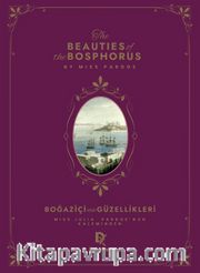 Beauties Of The Bosphorus – Boğaziçi’nin Güzellikleri