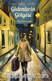 Gidenlerin Gölgesi