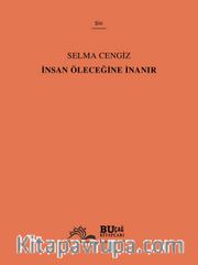 İnsan Öleceğine İnanır