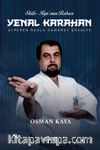 Shito Ryu'nun Babası Yenal Karahan & Alperen Ruhlu Samuray Şövalye