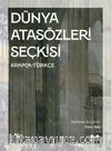 Dünya Atasözleri Seçkisi (Arapça-Türkçe)