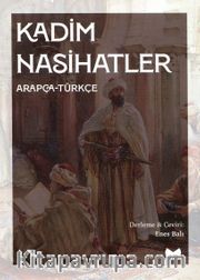 Kadim Nasihatler (Arapça-Türkçe)