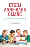 Etkili Anne-Baba Olmak