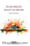 İslam Birliği İmani Vecibedir
