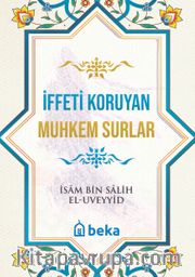 İffeti Koruyan Muhkem Surlar