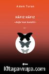 Hafiz Hafiz & Doğu’nun Kandili