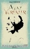 Ayaz Yürekler