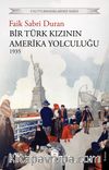 Bir Türk Kızının Amerika Yolculuğu 1935