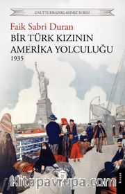 Bir Türk Kızının Amerika Yolculuğu 1935