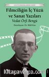 Filmciliğin İç Yüzü ve Sanat Yazıları