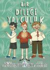 Bir Dileğe Yolculuk