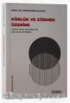 Körlük ve Görmek Üzerine