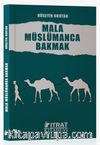 Mala Müslümanca Bakmak
