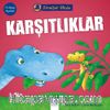 Karşıtlıklar / Dinozor Okulu