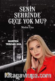 Senin Şehrinde Gece Yok mu?