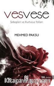 Vesvese (Sebepleri ve Kurtuluş Yolları)