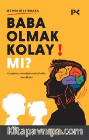 Baba Olmak Kolay Mı?