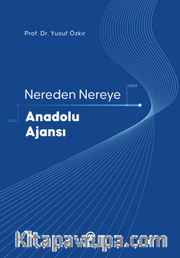 Nereden Nereye Anadolu Ajansı