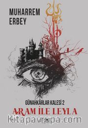 Günahkarlar Kalesi 2 / Aram İle Leyla