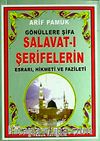 Gönüllere Şifa Salavat-ı Şeriflerin Esrarı, Hikmeti ve Fazileti (Dua-095/P13) cep boy