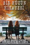 Bir Hüzün Hikayesi
