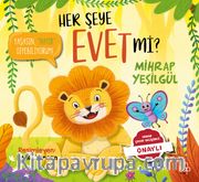 Her Şeye Evet Mi?