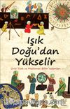 Işık Doğudan  Yükselir (Ciltli)