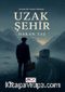 Uzak Şehir
