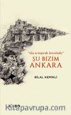 Şu Bizim Ankara