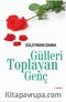 Gülleri Toplayan Genç