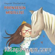 Hayvan Dostlarımız / Prensesin Midillisi