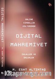 Online Cinsellik Kültüründe Dijital Mahremiyet 